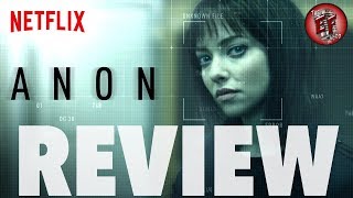 Anon 2018 Netflix Review [upl. by Xanthus]