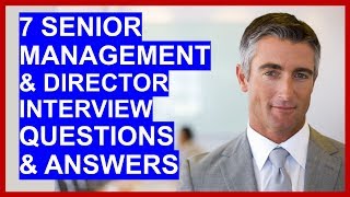 7 SENIOR MANAGER  DIRECTOR Interview Questions and Answers [upl. by Shane]