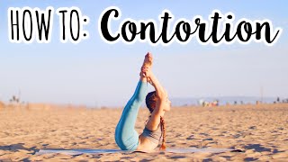 How to become a Contortionist  Contortion Tutorial [upl. by Nwahsuq651]