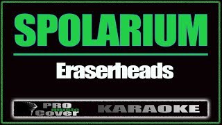 Spolarium  ERASERHEADS KARAOKE [upl. by Henning]