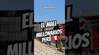 El MALL de los MILLONARIOS en Perú 2024 [upl. by Bower]