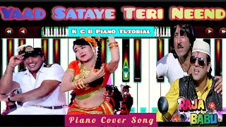 Yaad Satayen Teri Neend Na Aaye Piano  Raja Babu Bollywood  KGBPianoTutorial [upl. by Noemad610]