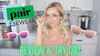 PAIR EYEWEAR REVIEW amp TRY ON [upl. by Ranip]