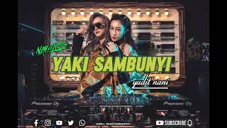 YUDIT NANI DJ VIRAL‼️ YAKI SAMBUNYI DK NEW GENERATION NEW 2024 [upl. by Melly]