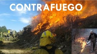 INCENDIOS FORESTALES CONTRAFUEGO [upl. by Nashner]