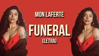 Mon Laferte  Funeral Letra [upl. by Sadnac992]