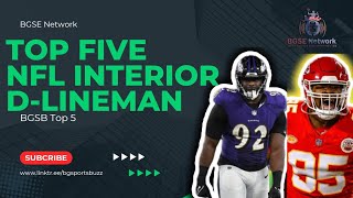 Top 5 NFL Interior DLineman 2024 [upl. by Aihseken]