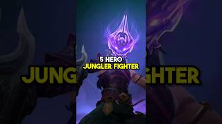 5 Hero Jungler Fighter Yang Kuat Buat Timfight Dimeta Sekarang [upl. by Alvan929]