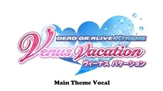 DOAXVV  Main Theme Vocal [upl. by Adnohsak7]