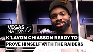 Raiders KLavon Chiasson ready to prove his worth [upl. by Lubeck934]