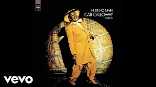 Cab Calloway  St James Infirmary Official Audio [upl. by Akiras]