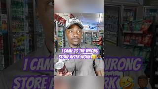 I came to the wrong store after work 🤣🤦🏾‍♂️ [upl. by Allemap293]