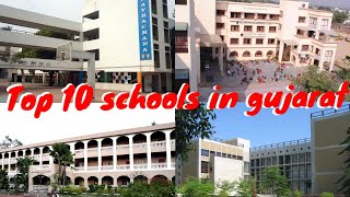 Top 10 school in gujarat 2023 [upl. by Assenov87]