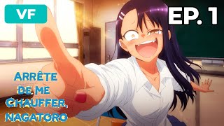 Arrête de me chauffer Nagatoro  Épisode 1  VF [upl. by Yasui]