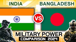 India vs Bangladesh Military Power Comparison 2024  Bangladesh vs India Military Comparison 2024 [upl. by Boggers]