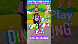 Ding Dong Bell rhyemsforkids dingdongbells shorts2024new fun kidspoemvideo kanhaplayschool [upl. by Hubert526]