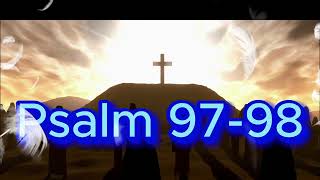 1BOOK of PSALM 90106  Psalm 9798  Psalm  Spiritual  Gospel  Bible  Praying  Singing [upl. by Enelyar]