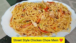 Tasty Street Style Chicken Chow Mein Recipe By Masara Kitchen ❤️  Chinese Chicken Chow Men Recipe [upl. by Toiboid]