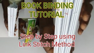 BOOK BINDING TUTORIAL USING LINK STITCH METHODCOPTICS STITCH VARIATION jotter printer [upl. by Nylek]