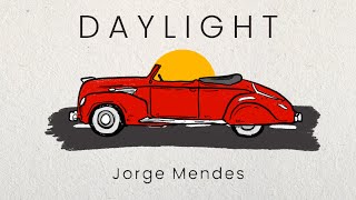 Jorge Mendes  Daylight [upl. by Annawt]