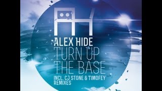 Alex Hide  Turn Up The Bass Original Edit [upl. by Dominus]