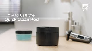 How to use the Quick Clean Pod with Philips Shavers [upl. by Teemus]