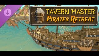 NOWE DLC TAVERN MASTER PIRATES RETREAT [upl. by Yarled]