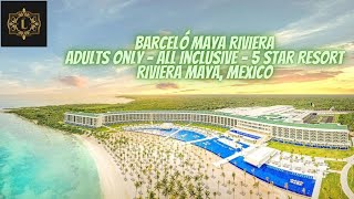 Barceló Maya Riviera  Adults Only  All Inclusive  5 Star Resort  Riviera Maya Mexico [upl. by Kellda600]