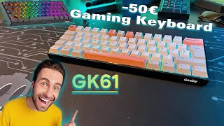 Geeky GK61  UN CLAVIER MECA 60  UNBOX TEST MODD [upl. by Ebaj269]