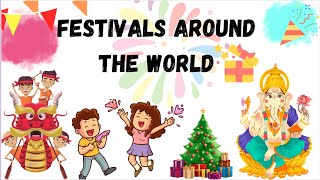 Celebrations Around The World  Festivals For Kids Learning  Special Days  Best Learning Video [upl. by Reagen656]