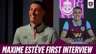 Maxime Estéve Is A Claret  FIRST INTERVIEW [upl. by Jaymee215]