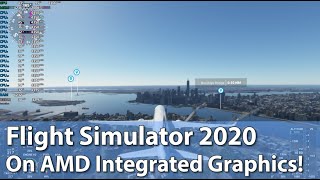 Flight Simulator 2020 on an AMD APU Ryzen 7 4700G Pro 4750G Vega 8 [upl. by Chrystal]