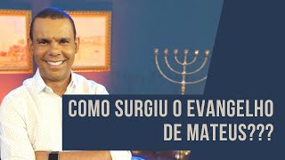 COMO SURGIU O EVANGELHO DE MATEUS [upl. by Root]