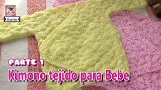 Kimono tejido para Bebe DOS AGUJAS parte 12 [upl. by Mikahs]