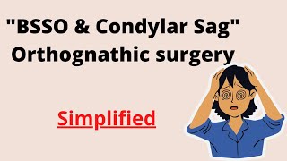 BSSO amp Condylar Sagging  Orthognathic surgery [upl. by Hana456]