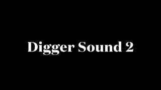 Two Diggers sound effect [upl. by Ettenuahs]