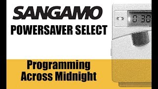 Sangamo Powersaver Select PSS  Programming across Midnight [upl. by Akenehs]