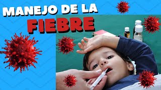 Manejo de la fiebre [upl. by Wallache]