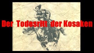 Der Todesritt der Kosaken [upl. by Sewell389]