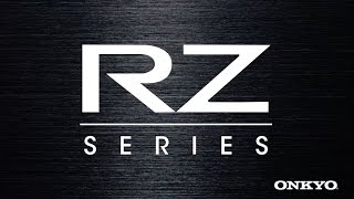 Onkyo RZ Series [upl. by Cilurzo445]