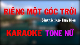 Riêng Một Góc Trời  KARAOKE  TONE NỮ [upl. by Sakiv]