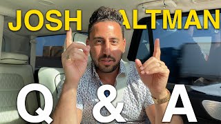 YOU ASKED I ANSWERED  JOSH ALTMAN QampA  REAL ESTATE  EPISODE 50 [upl. by Hendrika781]