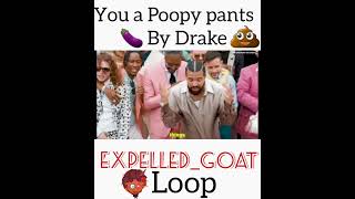 Drake You a Poopy pants loop drake kendricklamar poopypants song loop music musicvideo memes [upl. by Atteuqahs]