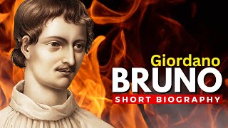 GIORDANO BRUNO  Burned Alive for His Beliefs [upl. by Leihcey474]