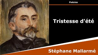 Tristesse dété  Sonnet  Stéphane Mallarmé [upl. by Idissak433]