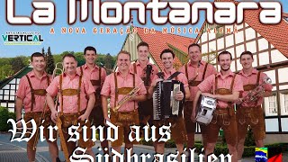 Wir sind aus Südbrasilien  Orquestra La Montanara Clipe [upl. by Atilam]