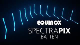 Equinox SpectraPix Batten [upl. by Lazaro]