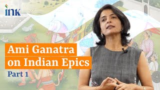 Ami Ganatra on Mahabharata and Ramayana Part 1  BluOne Ink [upl. by Enelad]