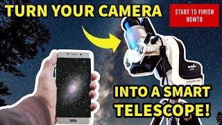 From DSLR to smart telescope  step by step start to finish [upl. by Gwyn]