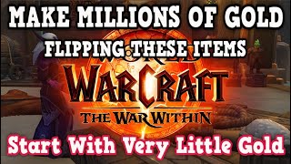 WoW Gold Farm Make MILLIONS Flipping These War Within Items [upl. by Ahcsap633]